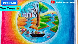 How To Draw Save Trees Save Earth  Save Nature Drawing Easy World Environment Day Drawing [upl. by Akilam]