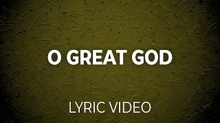 O Great God Sovereign Grace Lyric Video [upl. by Eusadnilem]