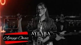 Aylara — Òmrüm yetetmi cover 2024 [upl. by Dahsra]