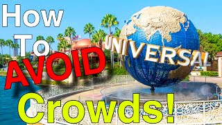 AVOIDING Crowds At Universal Orlando [upl. by Nreval59]