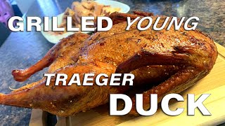 Grilled Young Duck on the Traeger [upl. by Delano946]