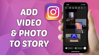 How to Add Video and Photo to ONE Instagram Story  Quick and Easy Guide [upl. by Mirielle]