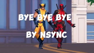 BYE BYE BYE Fortnite music video Deadpool And Wolverine [upl. by Gerry88]