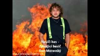 Dan Moravský  Hasiči Has [upl. by Hakan]