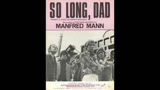 Manfred Mann – So Long Dad [upl. by Scheld]