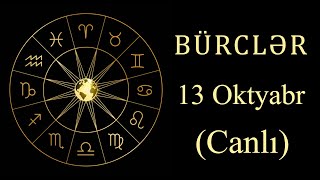 BÜRCLƏR  13 OKTYABR canlı [upl. by Arec]