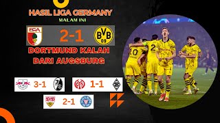 HASIL PERTANDINGAN LIGA JERMAN MALAM INI  BORUSSIA DORTMUND KALAH DARI AUGSBURG [upl. by Robin]