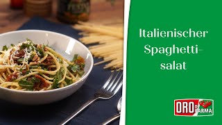 Italienischer Spaghettisalat  ORO di Parma [upl. by Yenahteb279]