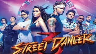 Street Dancer 3D Full Movie  Varun Dhawan Shraddha Kapoor  Remo DSouza  1080p HD Facts  Review [upl. by Alleon]