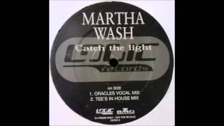 Martha Wash  Catch The Light Oracles Vocal Mix [upl. by Alleda509]