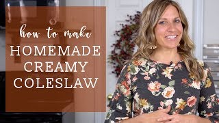 How to make HOMEMADE CREAMY COLESLAW Recipe Video [upl. by Asilat944]