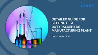 Detailed Report on Butyraldehyde Manufacturing Plant Project [upl. by Tinor798]