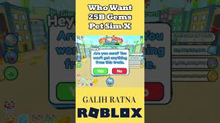 Who Want 25B Gems Pet Simulator X shorts roblox petsimulatorx petsimx [upl. by Tepper]