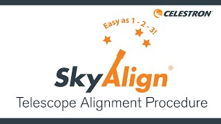 SkyAlign™ Telescope Alignment Procedure [upl. by Amek]