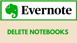 Delete Notebooks From Evernote  2021 [upl. by Yobybab]