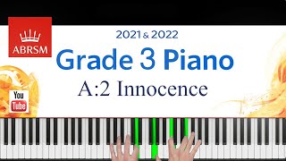 ABRSM 20212022 Grade 3 A2 piece Innocence  Burgmüller Piano Exam piece [upl. by Davis]