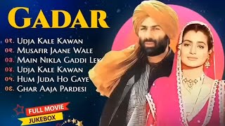 Gadar Movie Song Gadar Movie All Songs  Sunny Deol amp Ameesha Patel  Alka Yagnik amp Udit Narayan [upl. by Eidna287]