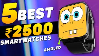 2024s BEST SMARTWATCH Under 2500🔥Top 5 Best Smartwatches Under 2500 in 2024 [upl. by Ellennej]