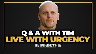 QampA with Tim Ferriss — How to Live with Urgency [upl. by Namwen891]