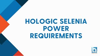 Hologic Selenia Power Requirements [upl. by Ahsotal]