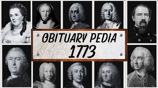 Famous People Weve Lost in 1773  Obituary in 1773 [upl. by Sillihp921]