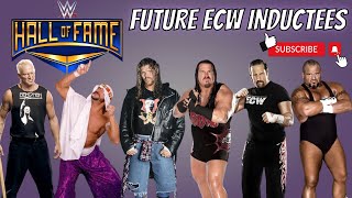 WWE HALL OF FAME  FUTURE ECW INDUCTEES [upl. by Riannon]