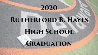 2020 Rutherford B Hayes High School Graduation [upl. by Adnawad]