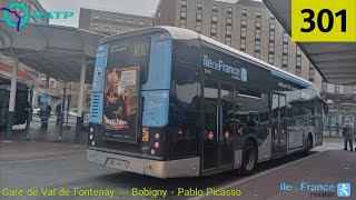 Bus 301 RATP  Bluebus 12m 3p N°2016 Gare de Val de Fontenay  Bobigny  Pablo Picasso [upl. by Poul]