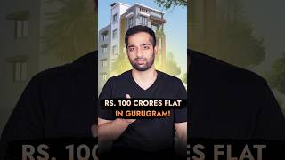 Rs 100 crores Flat in Gurugram DLF Camellias shorts youtubeshorts [upl. by Suhcnip786]