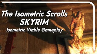 Isometric Skyrim Gameplay  Tweak Guide Presentation by Sacrossauro [upl. by Poole]