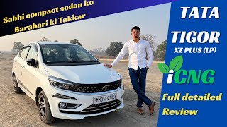 2024 Tata Tigor XZ plus i CNG Variant  Worthy Opponent [upl. by Selhorst]