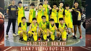 QUẬN 7 VS THỦ ĐỨC BÁN KẾT GIẢI BÓNG RỔ HKPĐ TP 2023 NAM KHỐI 67 [upl. by Ayaet]