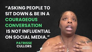 A Courageous Conversation with Patrisse Cullors [upl. by Harcourt80]