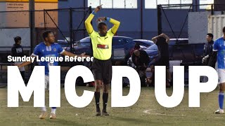 STOP YOUR FOOLISHNESS ITS OUTSIDE THE BOX 😂  Sunday League Referee Micd Up  NYSL 🎙 [upl. by Shelman]