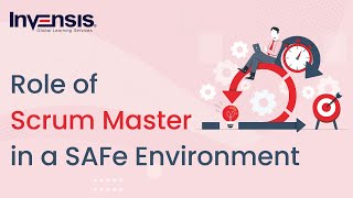 What is the role of Scrum Master in a SAFe Environment  SAFe Scrum Master  Invensis Learning [upl. by Namielus]