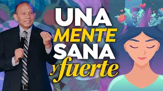 UNA MENTE SANA Y FUERTE Sixto Porras predica sobre cómo alcanzar la felicidad  PRÉDICAS CRISTIANAS [upl. by Sello]