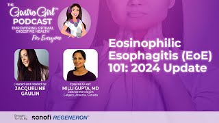 Eosinophilic Esophagitis EoE 101 2024 Update [upl. by Yanehc]