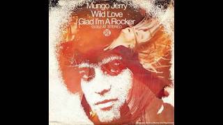 Mungo Jerry  Wild Love  1973 [upl. by Ativla]