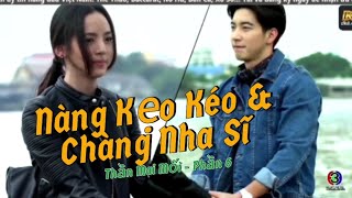 Nàng Kẹo Kéo amp Chàng Nha Sĩ  Thần Mai Mối  Phần 6  Phim Thái  Tono Phakin amp Nychaa Nuttanicha [upl. by Adnilram]