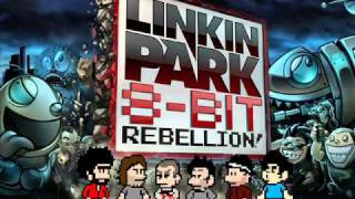 Linkin Park  8Bit Rebellion  Crawling 8Bit [upl. by Nisa264]