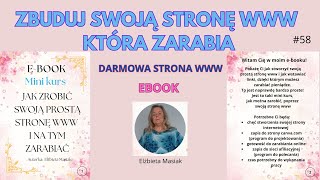 58 Jak zrobić swoją prostą stronę www i na tym zarabiać EbookMini kursAutopromocja stronawww [upl. by Brant21]