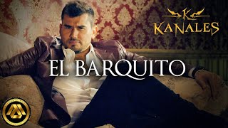 Kanales  El Barquito Video Oficial [upl. by Jarietta]