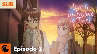 Love Is Indivisible by Twins Ep 1  Let’s End It Tonight [upl. by Leonor]