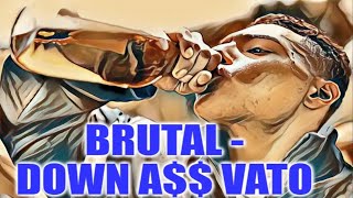 BRUTAL  DOWN A VATO SSlowed [upl. by Shandeigh822]