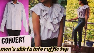 DIY  Convert mens shirt into topreuserecycle ruffle top in 6 minutesin hindi [upl. by Lancey]