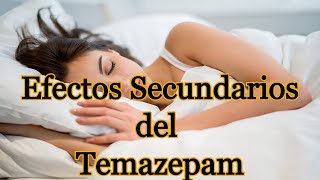 Efectos Secundarios del Temazepam [upl. by Ragse536]