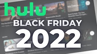 DEAL ALERT Hulu Is Back With a New Black Friday Deal for 2022 [upl. by Eelame]