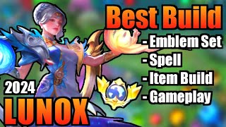 LUNOX BEST BUILD 2024  TOP 1 GLOBAL LUNOX BUILD  LUNOX  MOBILE LEGENDS  MLBB [upl. by Egidio767]