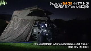 Settingup DARCHE HiView 1400 Rooftop Tent and Annex  CVM Orchard and EcoPark in Baras Rizal [upl. by Glaser]