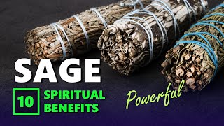 10 Spiritual Benefits of Sage [upl. by Garap270]